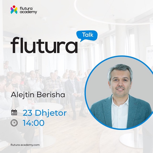 Në Flutura Talk, i ftuar Z. Alejtin Berisha – sipërmarrës dhe investitor novator